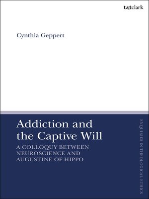 cover image of Addiction and the Captive Will